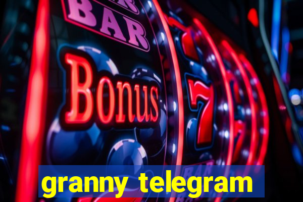 granny telegram